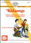 Image for Kidsongs: 48 Easy Folk Songs for Children With Chordal Accompaniment.
