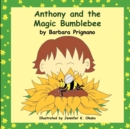 Image for Anthony and the Magic Bumblebee