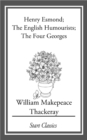 Image for Henry Esmond: The English Humourists; The Four Georges