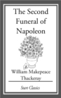 Image for The Second Funeral of Napoleon