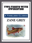 Image for Two Fights with a Swordfish