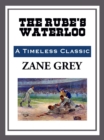 Image for The Rube&#39;s Waterloo
