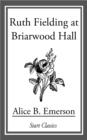 Image for Ruth Fielding at Briarwood Hall