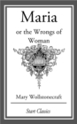 Image for Maria: or the Wrongs of Woman