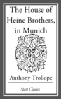 Image for The House of Heine Brothers, in Munich