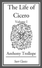 Image for The Life of Cicero: Volume I