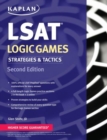 Image for Kaplan LSAT Logic Games Strategies &amp; Tactics