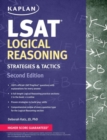 Image for Kaplan LSAT Logical Reasoning Strategies &amp; Tactics