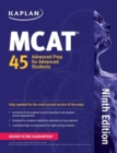 Image for Kaplan MCAT 45 : Advanced Prep for Advanced Students