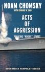 Image for Acts of aggression: policing rogue states