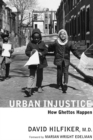 Image for Urban injustice: why ghettos happen