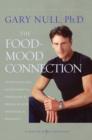 Image for The food-mood-body connection: nutrition-based and environmental approaches to mental health and physical wellbeing