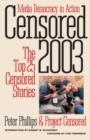 Image for Censored 2003: The Top 25 Censored Stories