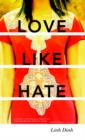 Image for Love like hate