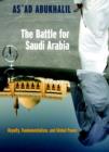 Image for Battle for Saudi Arabia: Royalty, Fundamentalism, and Global Power