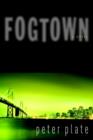 Image for Fogtown: a novel