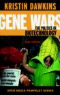 Image for Gene wars: the politics of biotechnology