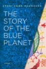 Image for The story of the blue planet