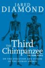 Image for Third Chimpanzee for Young People: On the Evolution and Future of the Human Animal