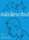 Image for Misdirected  : a novel