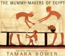 Image for The mummy-makers of Egypt