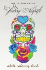 Image for The Tattoo Art Of Freddy Negrete : A Coloring Book for Adults