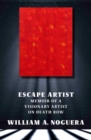 Image for Escape artist  : transformation through tragedy