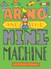 Image for Arno And The Mini Machine