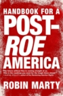 Image for A Handbook for a Post-Roe America