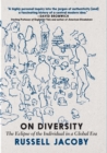 Image for On diversity: the eclipse of the individual in a global era