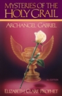Image for Mysteries of the Holy Grail : Archangel Gabriel