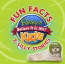 Image for Ripley&#39;s Fun Facts &amp; Silly Stories 1