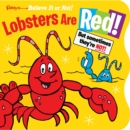Image for Ripley&#39;s Believe It or Not! Lobsters Are Red