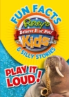 Image for Ripley&#39;s Fun Facts &amp; Silly Stories: PLAY IT LOUD!