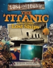 Image for The Titanic and Other Lost Ships