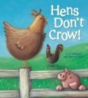 Image for Hens Don&#39;t Crow!
