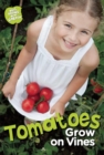 Image for Tomatoes Grow on Vines