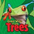 Image for Guess Who&#39;s In the Trees