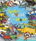 Image for Spot the Mouse on the Move : Packed with things to spot and facts to discover!
