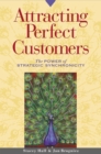 Image for Attracting Perfect Customers: The Power of Strategic Synchronicity
