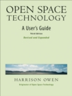 Image for Open Space Technology: A User&#39;s Guide