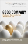 Image for Good Company: Business Success in the Worthiness Era