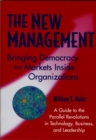 Image for The new management: democracy and enterprise are transforming organizations