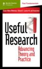 Image for Useful research: advancing theory and practice