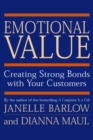 Image for Emotional Value: Creating Strong Bonds with Your Customers