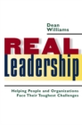 Image for Real Leadership: Helping People and Organizations Face Their Toughest Challenges