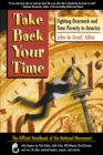 Image for Take Back Your Time: Fighting Overwork and Time Poverty in America