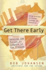 Image for Get There Early: Sensing the Future to Compete in the Present