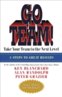 Image for Go Team!: Take Your Team to the Next Level