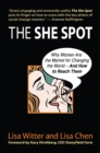 Image for The She Spot: Why Women Are the Market for Changing the World -- And How to Reach Them